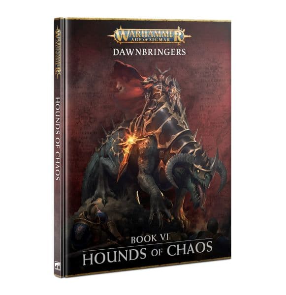 Warhammer: Age of Sigmar - Dawnbringers: Book 6 - Hounds of Chaos (2024) - 60040299151